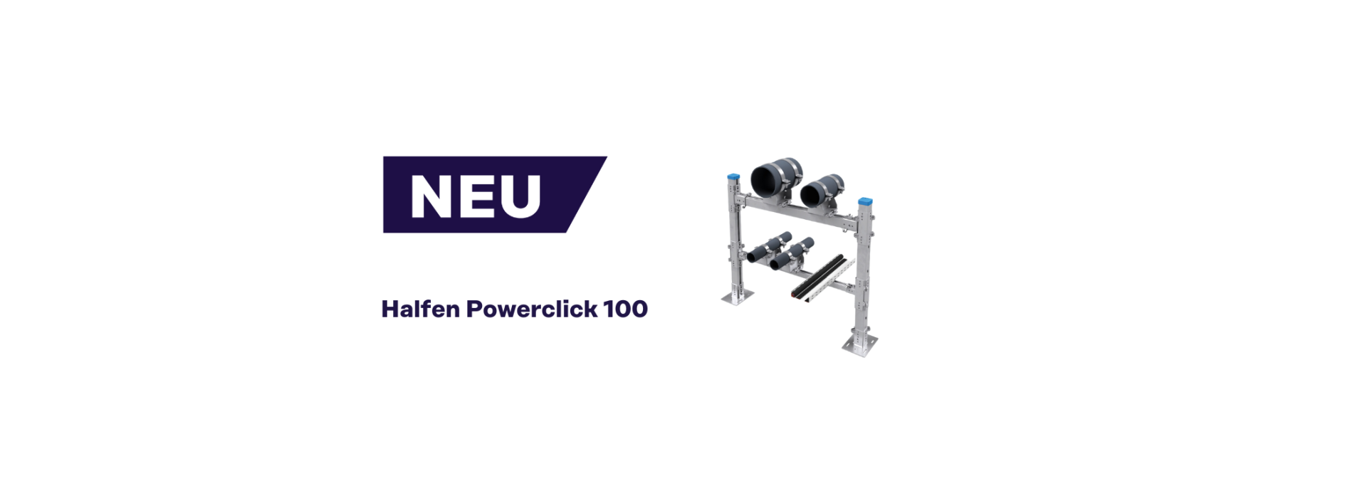 New Halfen Powerclick 100