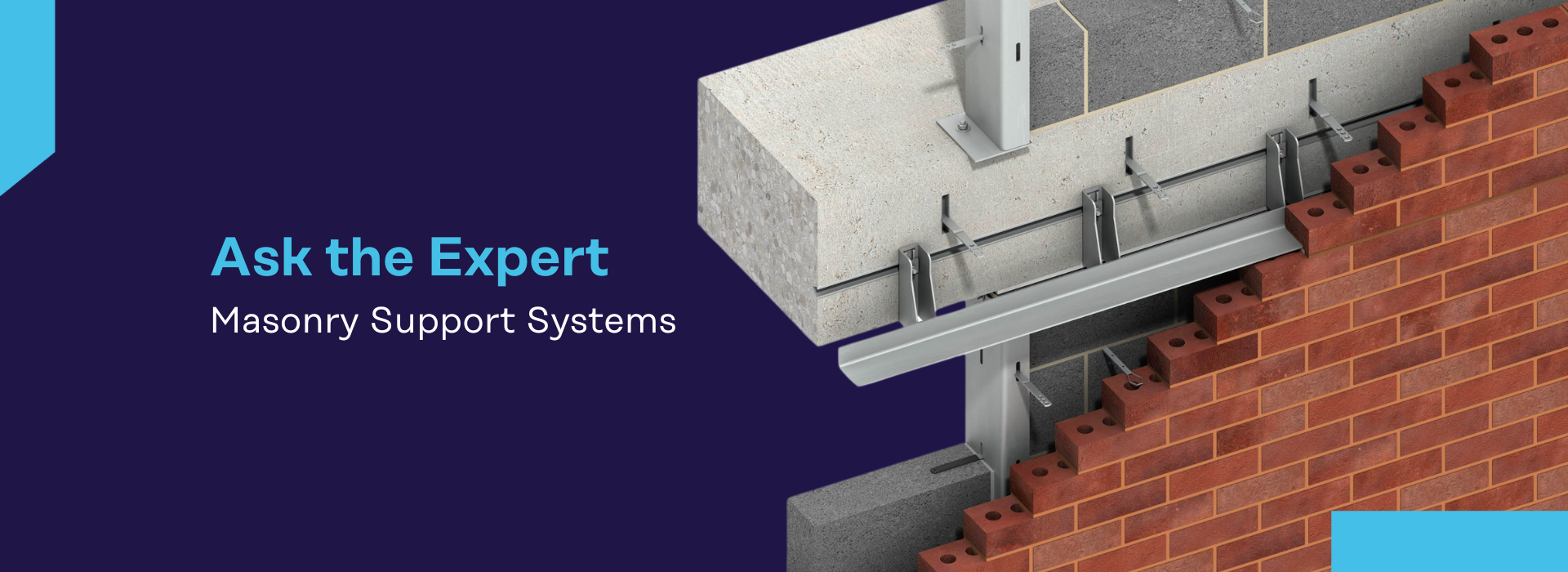 Hear from Our Experts: Masonry Support Systems